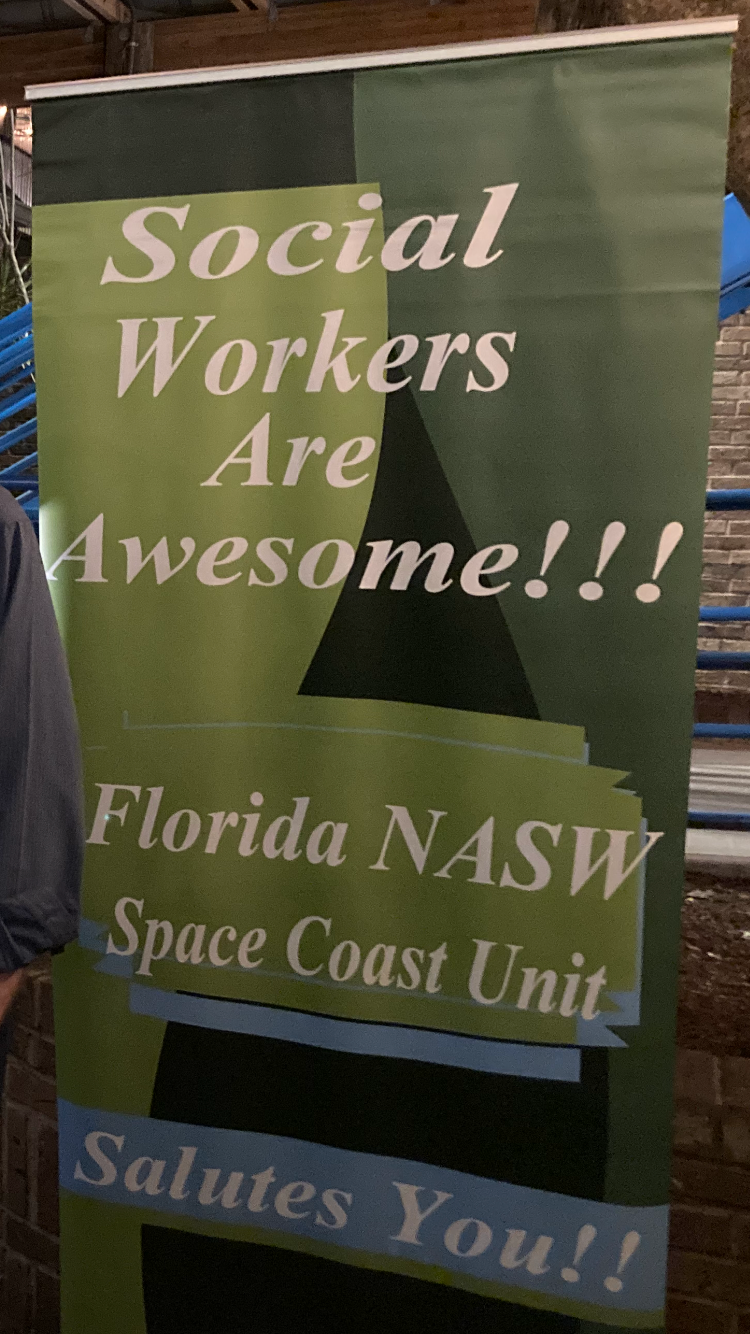 Green banner that says "Social Workers Are Awesome!!! Florida NASW Space Coast Unit Salutes You!!"